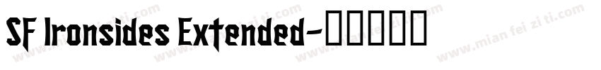 SF Ironsides Extended字体转换